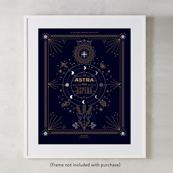 Ad Astra Per Aspera  •  Art Print