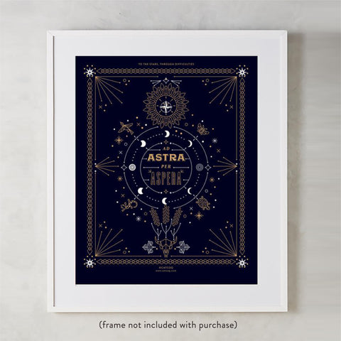 Ad Astra Per Aspera  •  Art Print