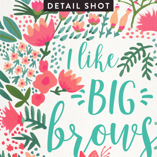 Big Brows – Juicy Palette • Art Print