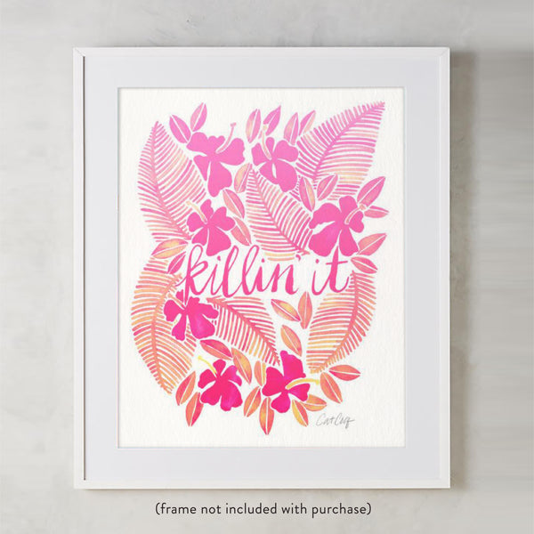 Killin' It – Pink Ombré Palette • Art Print
