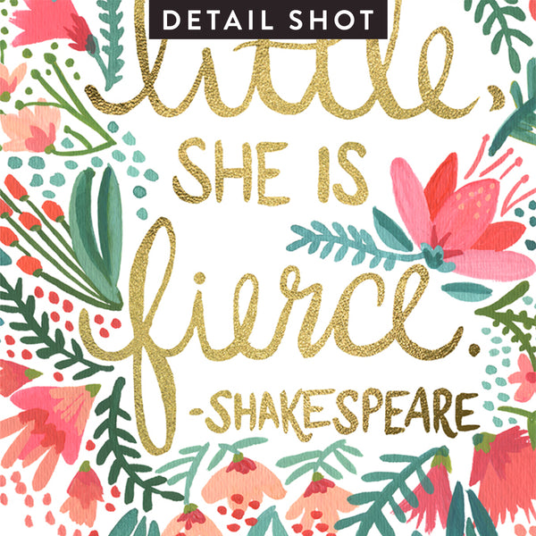 Little & Fierce – Gold Lettering • Art Print