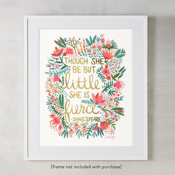 Little & Fierce – Gold Lettering • Art Print