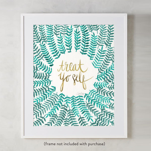 Treat Yo Self – Turquoise Palette • Art Print