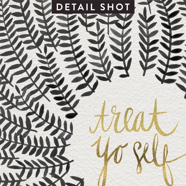 Treat Yo Self – Black Palette • Art Print