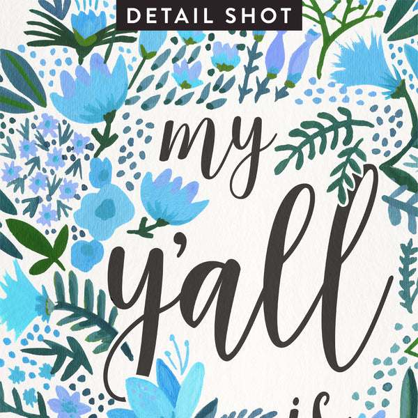 My Y'all is Authentic – Blue Palette • Art Print