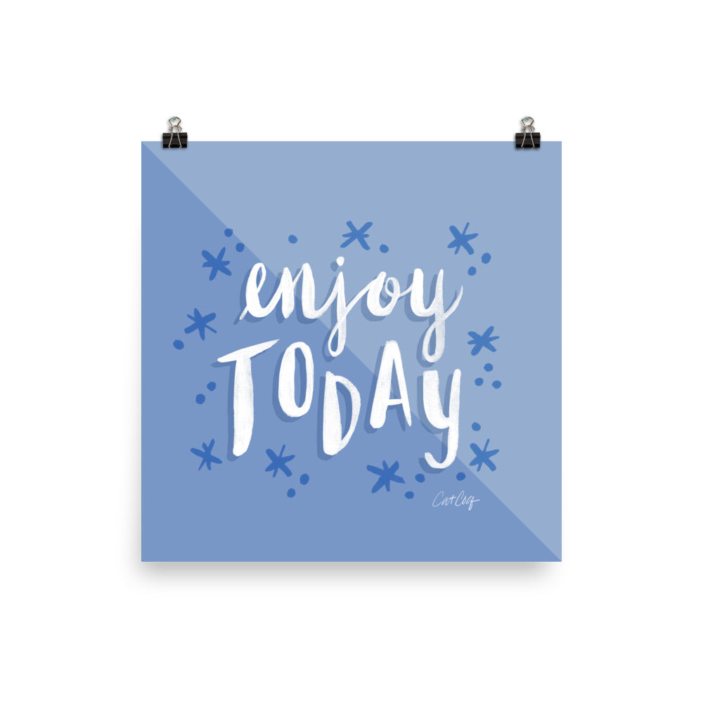 Enjoy Today - Periwinkle