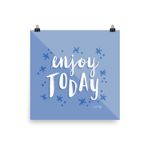 Enjoy Today - Periwinkle