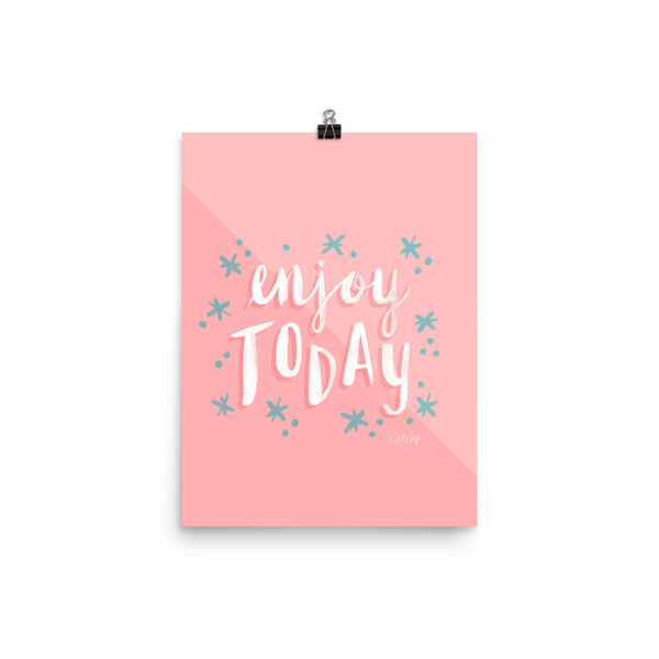 Enjoy Today - Pink
