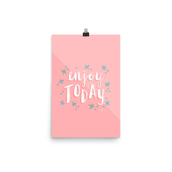 Enjoy Today - Pink