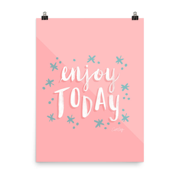 Enjoy Today - Pink
