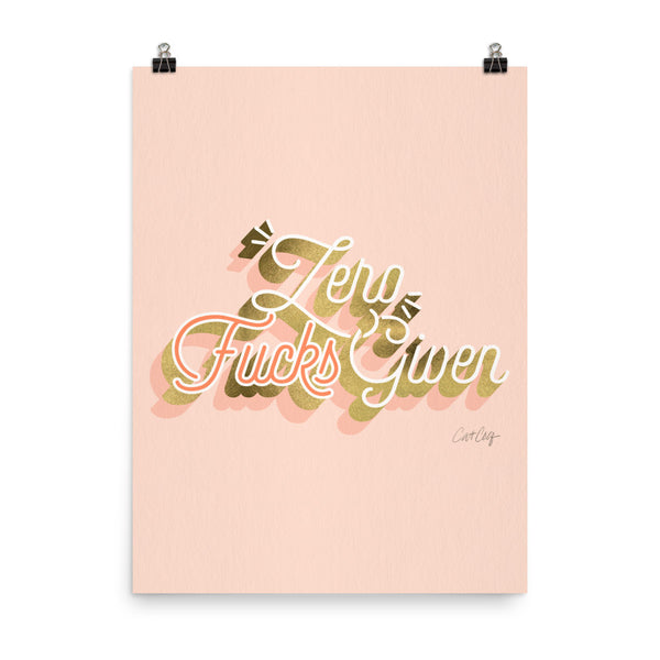 Zero F*cks Given – Blush & Gold
