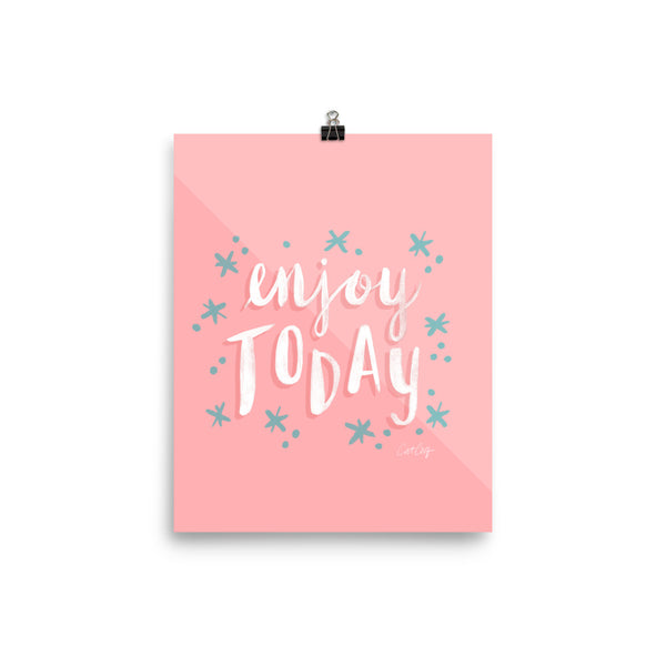 Enjoy Today - Pink