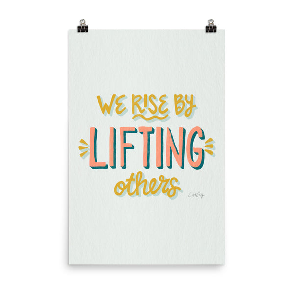 We Rise by Lifting Others - Marigold Blush