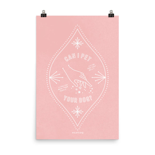 Can I Pet Your Dog – Blush Palette • Art Print