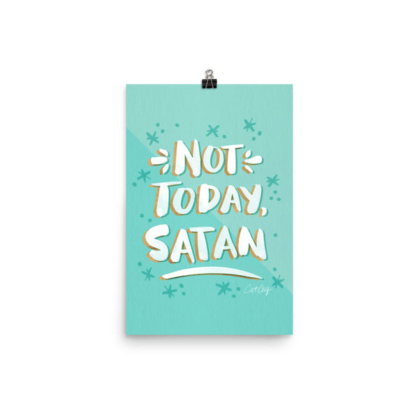 Not Today Satan – Mint Palette • Art Print