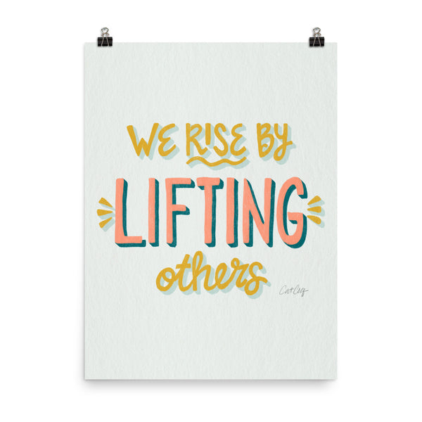 We Rise by Lifting Others - Marigold Blush