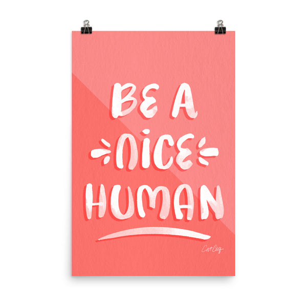Be A Nice Human - Watermelon