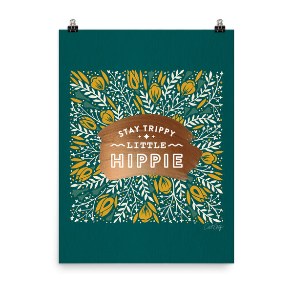 Stay Trippy Little Hippie - Teal