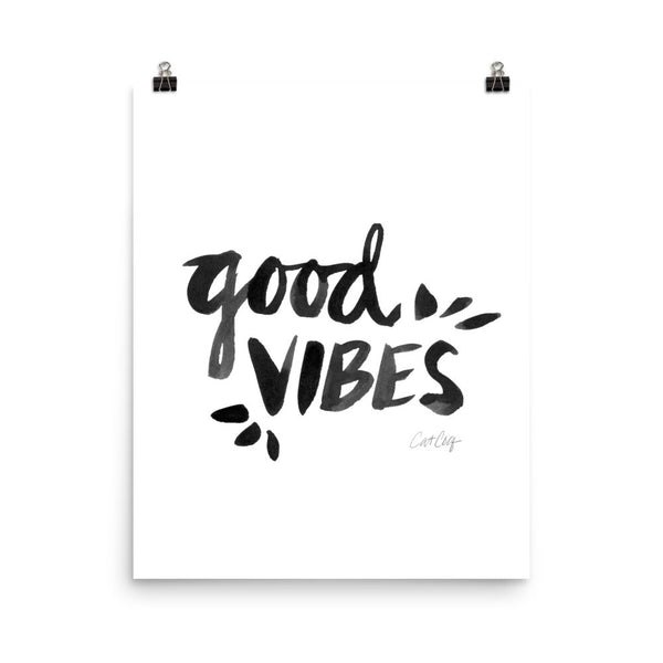Good Vibes – Black Ink • Art Print