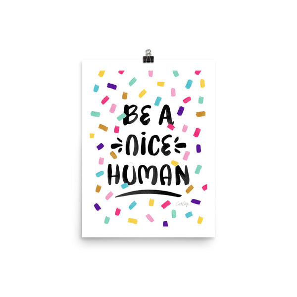 Be A Nice Human - Confetti