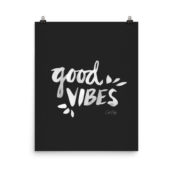 Good Vibes – White Ink on Black • Art Print