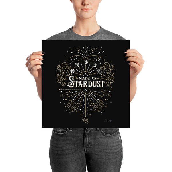 Made of Stardust – Black & Gold Palette • Art Print