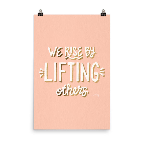 We Rise by Lifting Others - Blush Gold