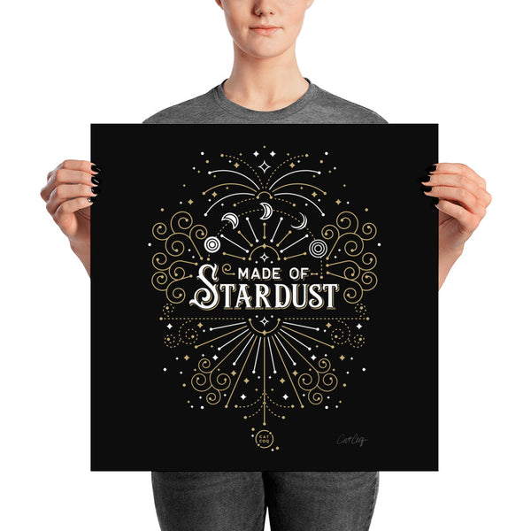 Made of Stardust – Black & Gold Palette • Art Print