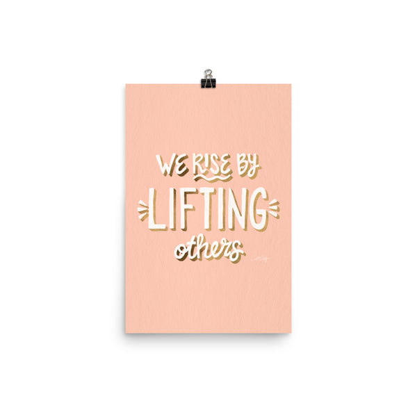 We Rise by Lifting Others - Blush Gold