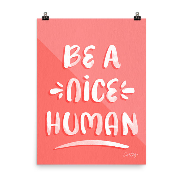 Be A Nice Human - Watermelon