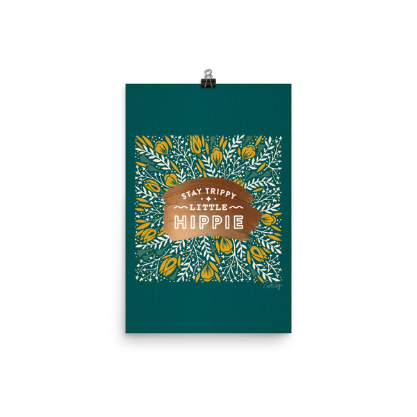 Stay Trippy Little Hippie - Teal