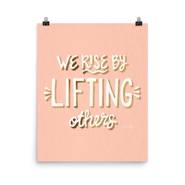 We Rise by Lifting Others - Blush Gold