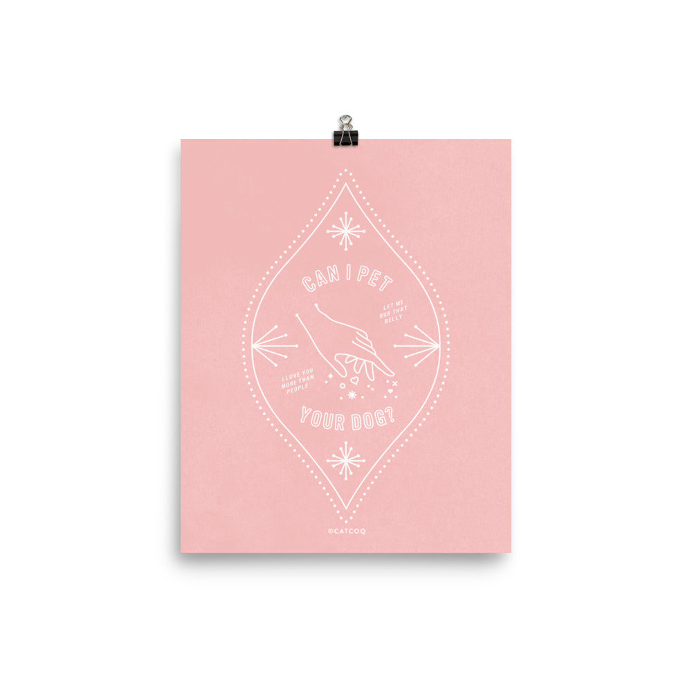 Can I Pet Your Dog – Blush Palette • Art Print
