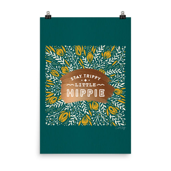 Stay Trippy Little Hippie - Teal