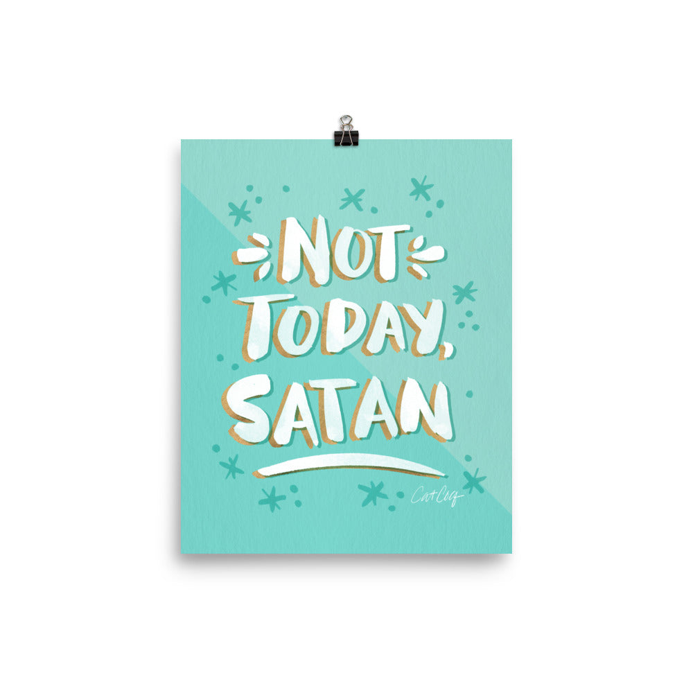 Not Today Satan – Mint Palette • Art Print