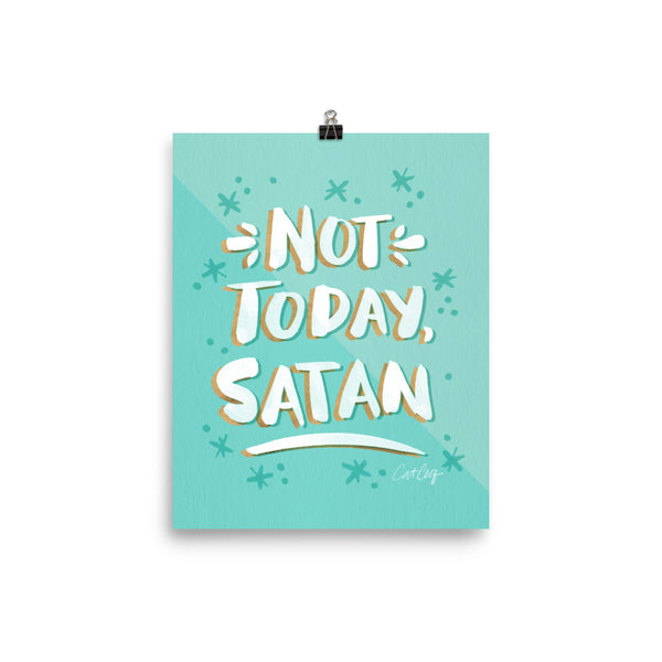 Not Today Satan – Mint Palette • Art Print