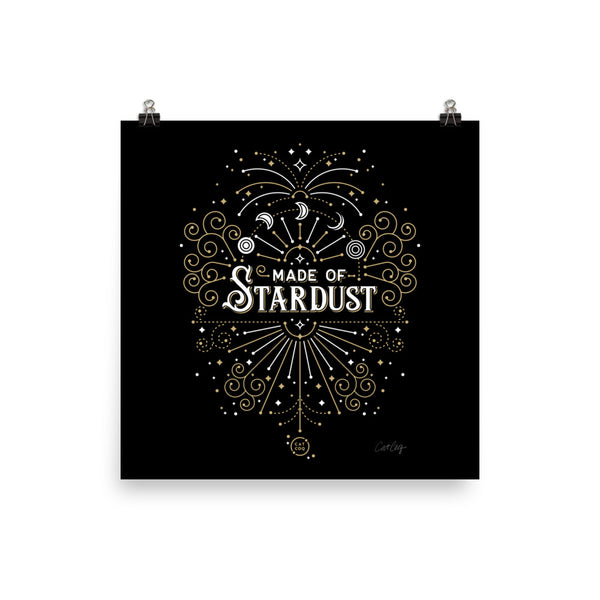 Made of Stardust – Black & Gold Palette • Art Print