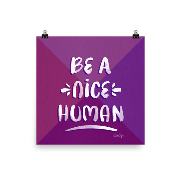 Be A Nice Human - Purple