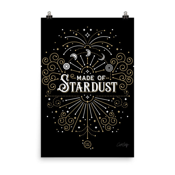 Made of Stardust – Black & Gold Palette • Art Print