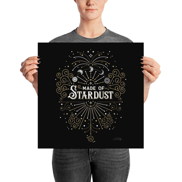 Made of Stardust – Black & Gold Palette • Art Print