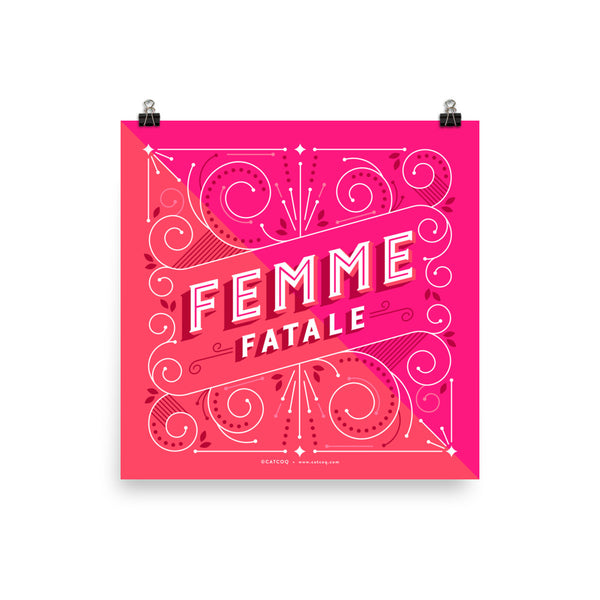 Femme Fatale • Art Print
