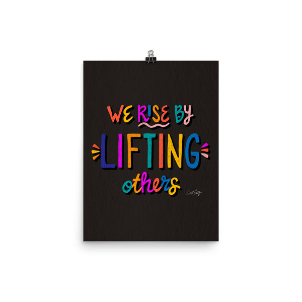 We Rise by Lifting Others - Charcoal