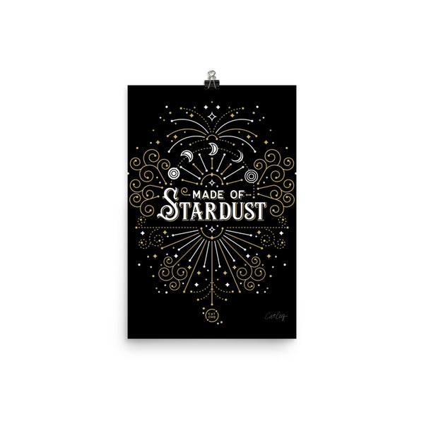 Made of Stardust – Black & Gold Palette • Art Print