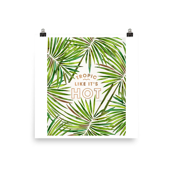Tropic Like It's Hot - Green