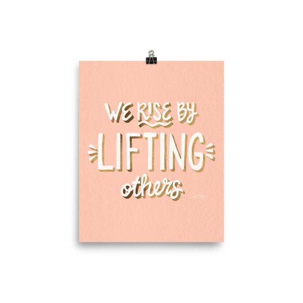 We Rise by Lifting Others - Blush Gold