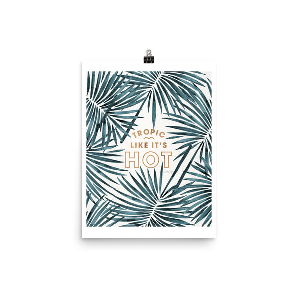 Tropic Like It's Hot - Teal