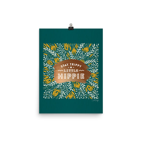 Stay Trippy Little Hippie - Teal
