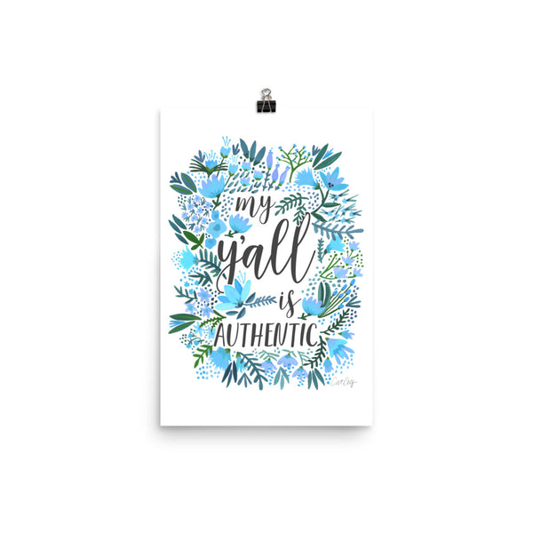 My Y'all is Authentic – Blue Palette • Art Print