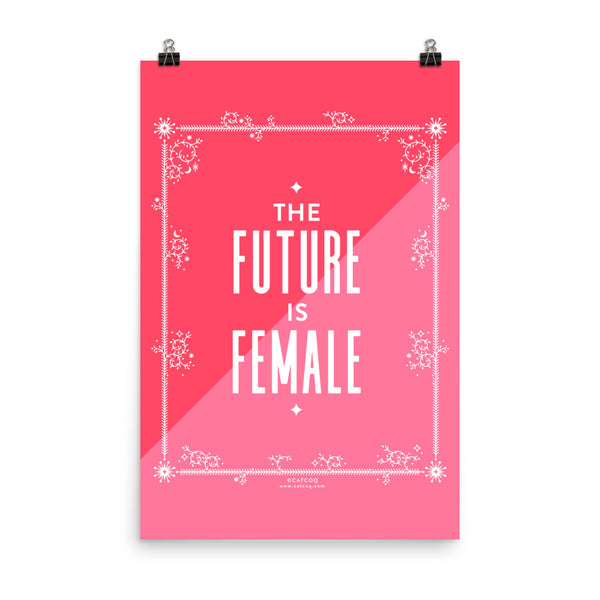 Future is Female • Art Print