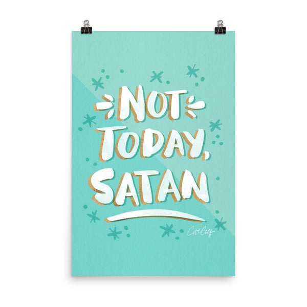 Not Today Satan – Mint Palette • Art Print